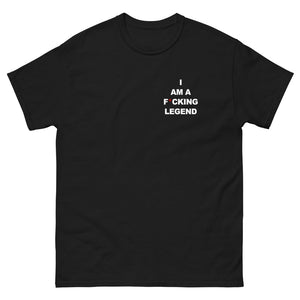 I AM A F*CKING LEGEND tee